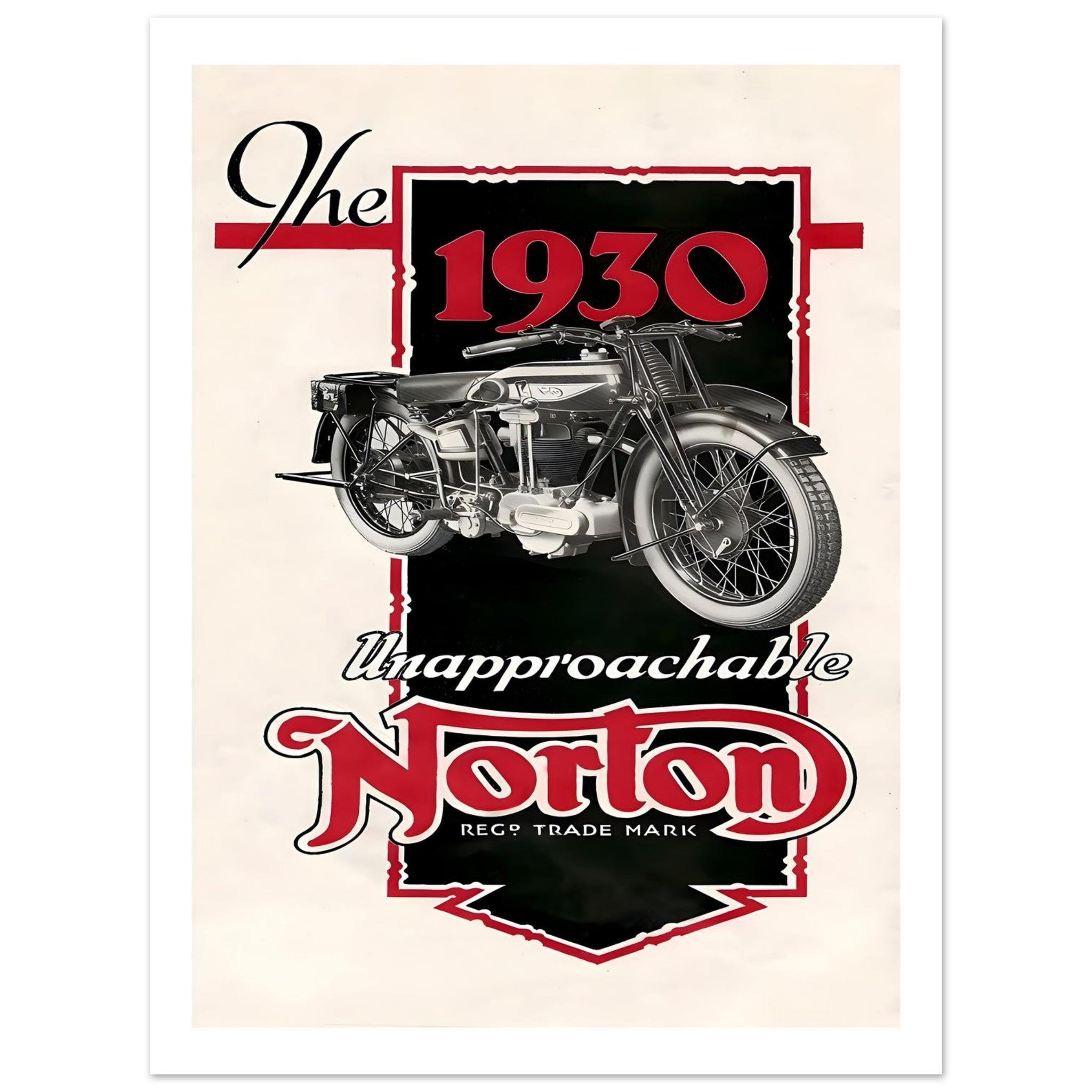 1930 Norton Motorcycle “Unapproachable” Advertisement Poster - Transit Art