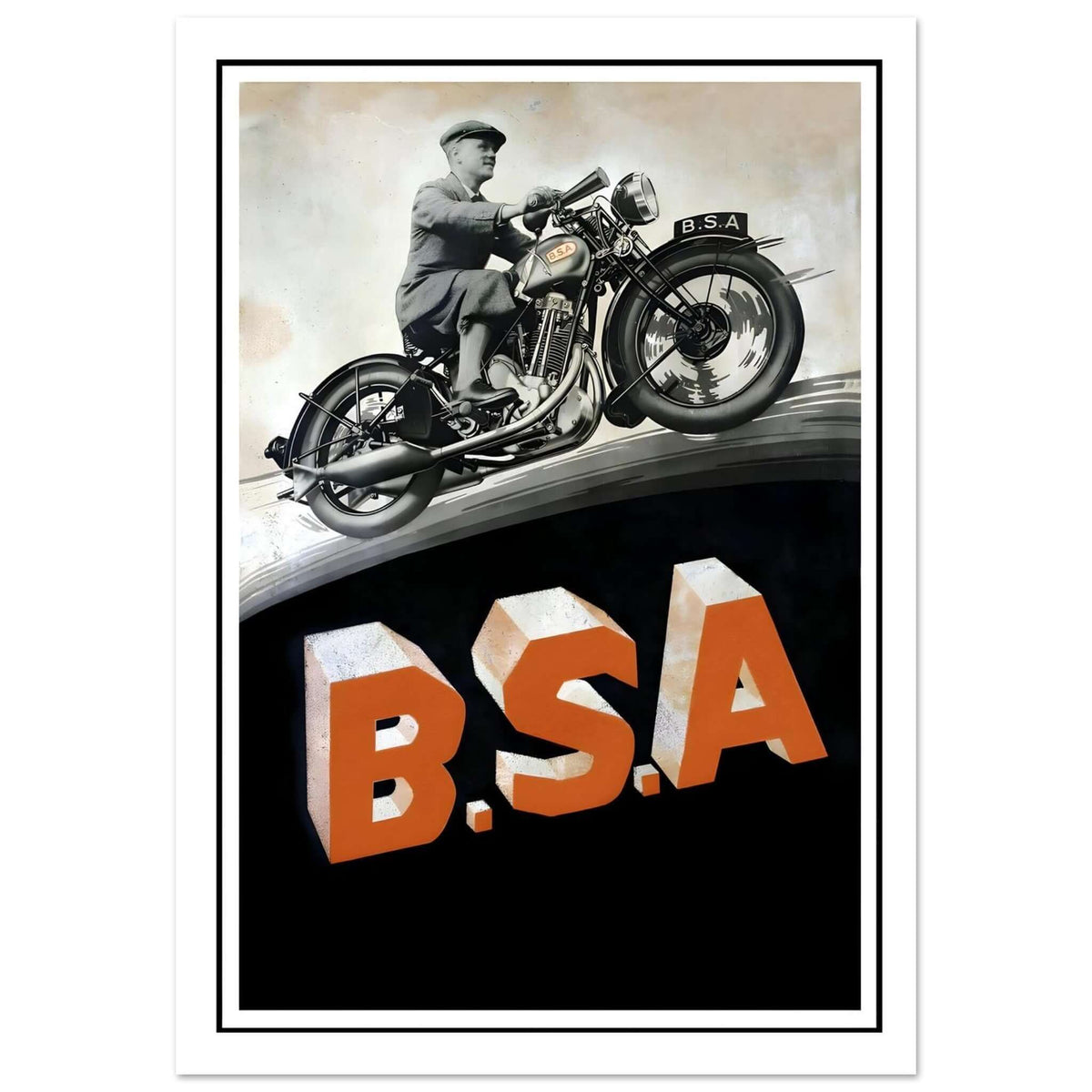 Classic BSA motorcycle advertisement poster featuring a man riding a BSA motorcycle over bold "B.S.A." letters.