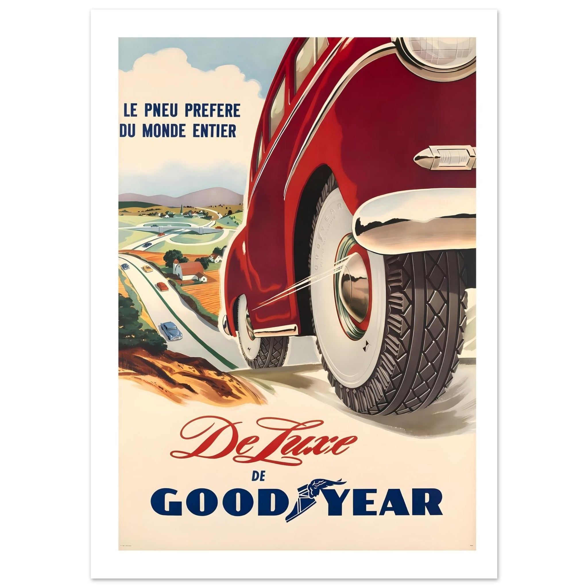 Goodyear DeLuxe “Le Pneu Préféré du Monde Entier” Poster - Transit Art